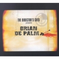 Brian de Palma - Director's Cuts Brian de Palma - Director's Cuts